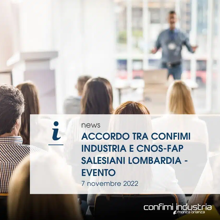 NASCE L’ACCORDO TRA CNOS-FAP Salesiani Lombardia per la formazione ed il lavoro e CONFIMI INDUSTRIA Monza e Brianza 2